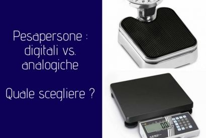 Bilancia pesapersone: analogica o digitale?